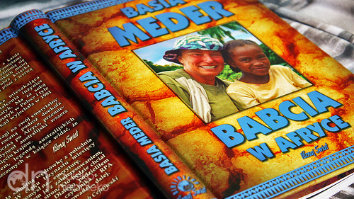 Basia Meder: Babcia w Afryce Basia Meder: Babcia w Afryce