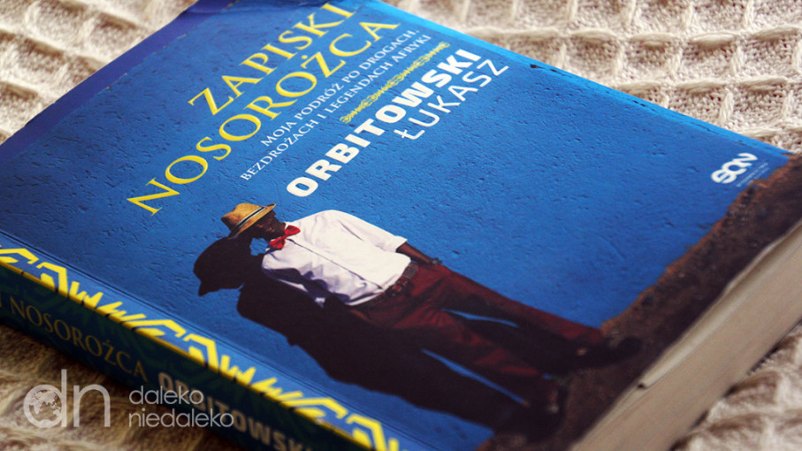 Łukasz Orbitowski: Zapiski nosorożca